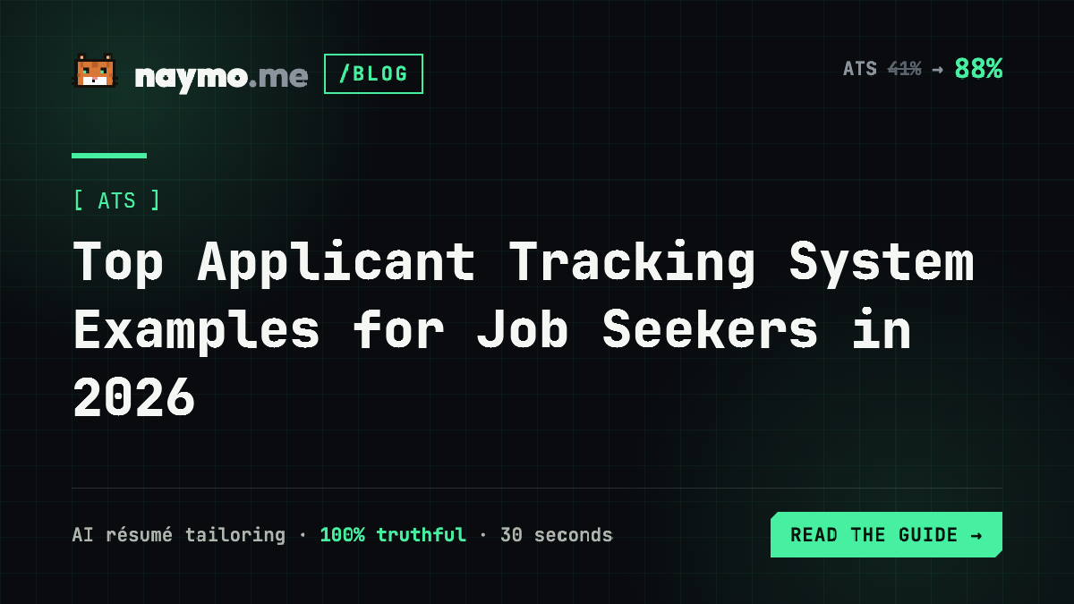 Top Applicant Tracking System Examples for Job Seekers in 2026 — naymo.me guide