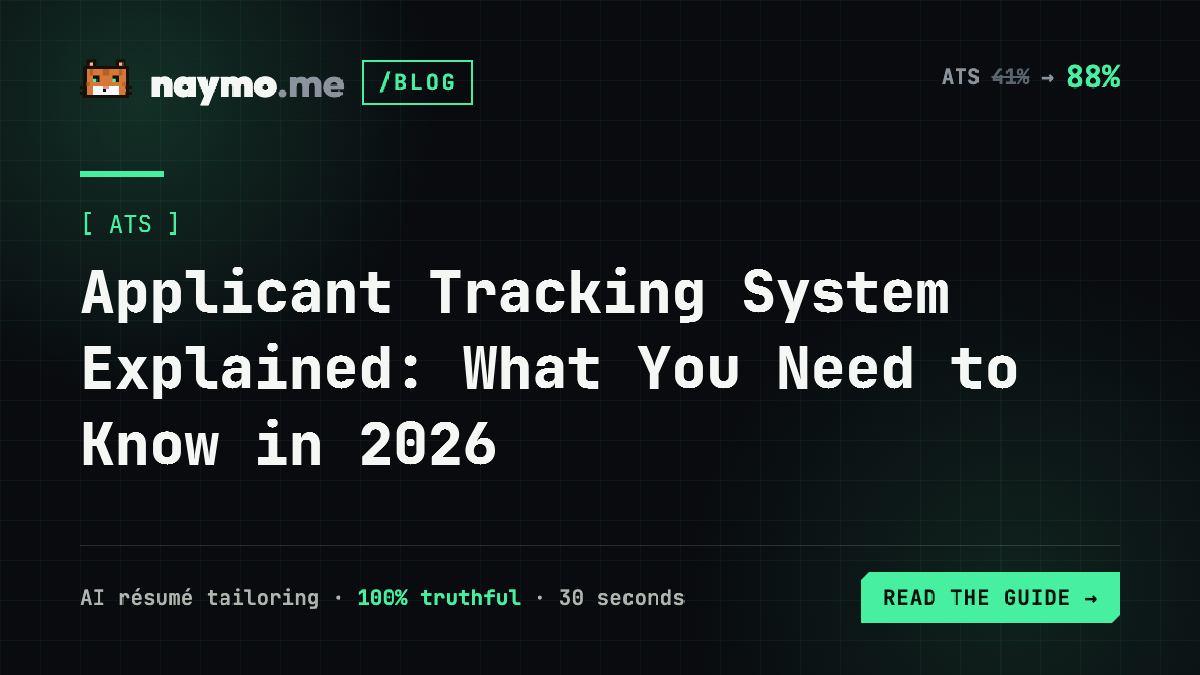 Applicant Tracking System Explained: What You Need to Know in 2026 — naymo.me guide