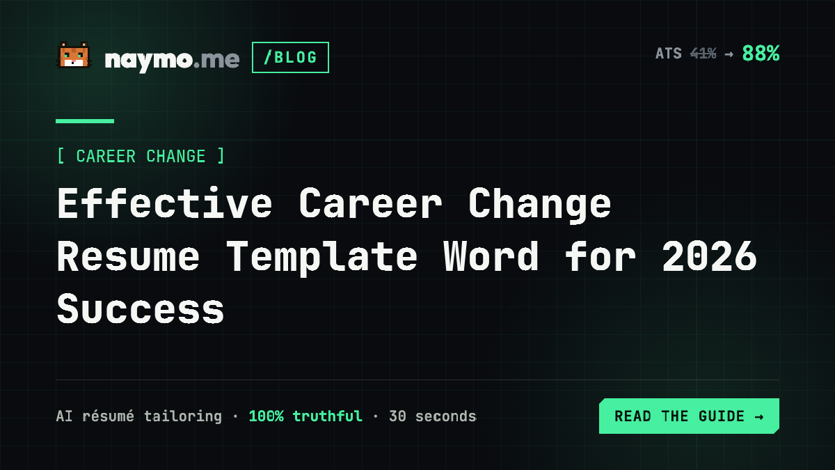 Effective Career Change Resume Template Word for 2026 Success — naymo.me guide