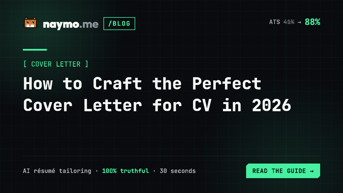How to Craft the Perfect Cover Letter for CV in 2026 — naymo.me guide