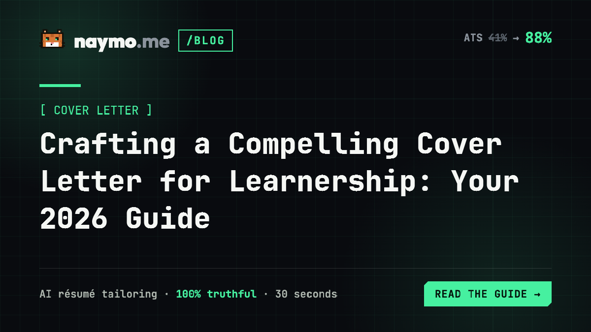Crafting a Compelling Cover Letter for Learnership: Your 2026 Guide — naymo.me guide