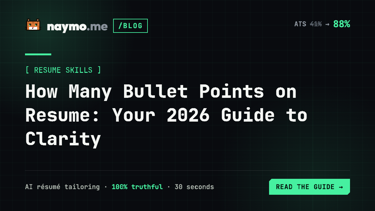 How Many Bullet Points on Resume: Your 2026 Guide to Clarity — naymo.me guide