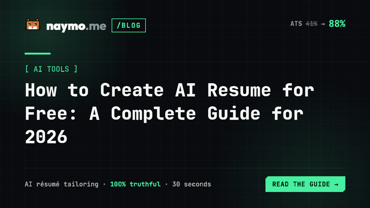 How to Create AI Resume for Free: A Complete Guide for 2026 — naymo.me guide