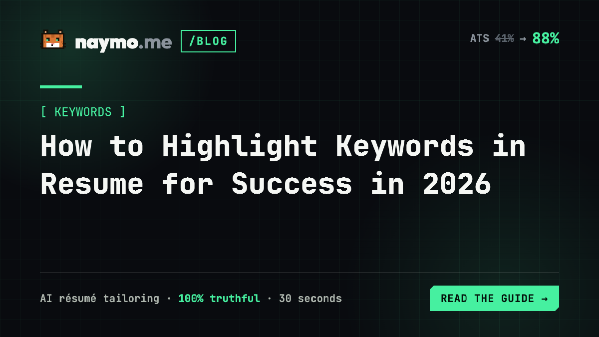 How to Highlight Keywords in Resume for Success in 2026 — naymo.me guide