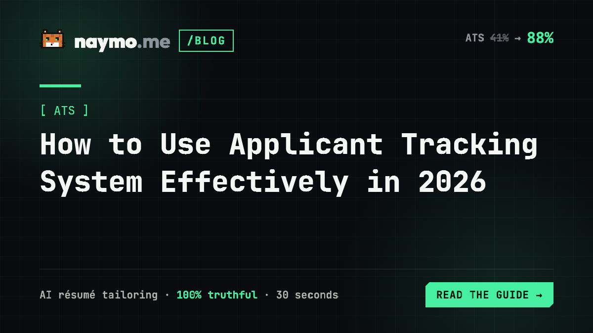 How to Use Applicant Tracking System Effectively in 2026 — naymo.me guide