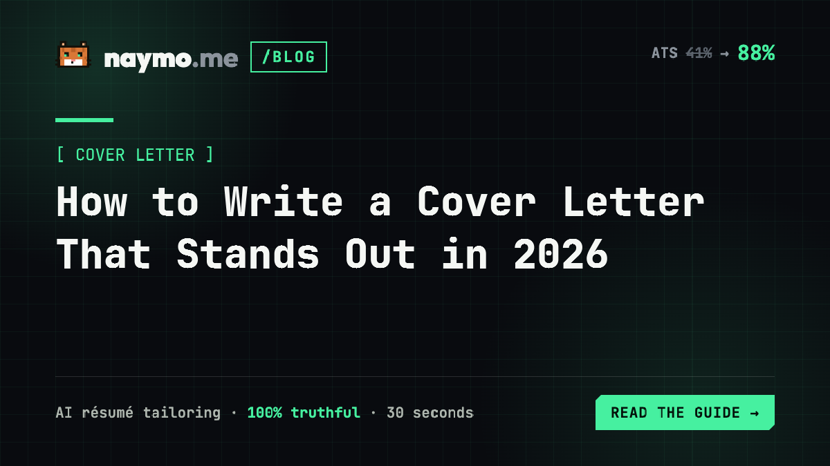 How to Write a Cover Letter That Stands Out in 2026 — naymo.me guide