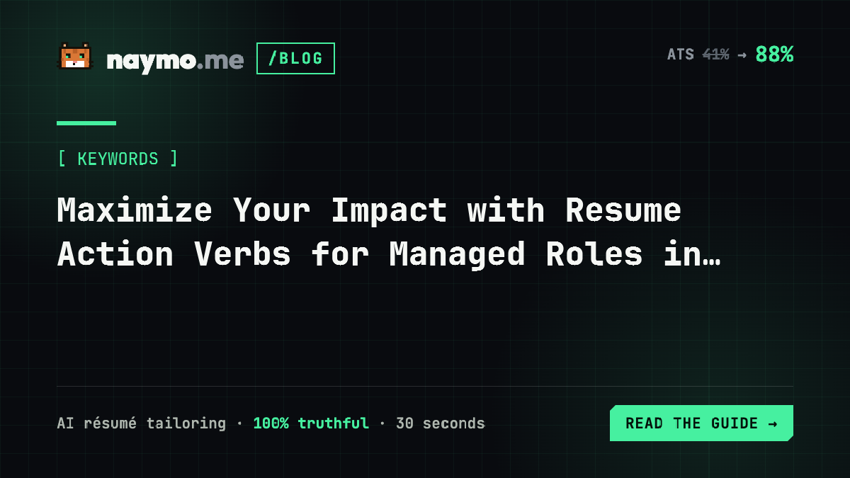 Maximize Your Impact with Resume Action Verbs for Managed Roles in… — naymo.me guide