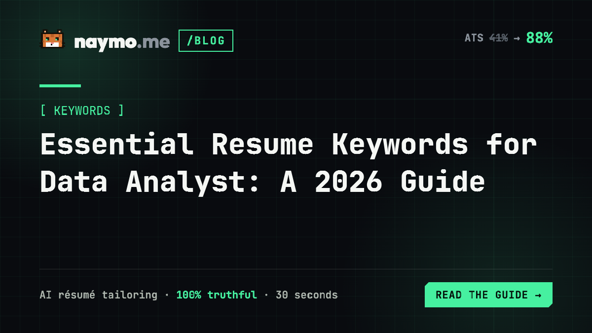 Essential Resume Keywords for Data Analyst: A 2026 Guide — naymo.me guide