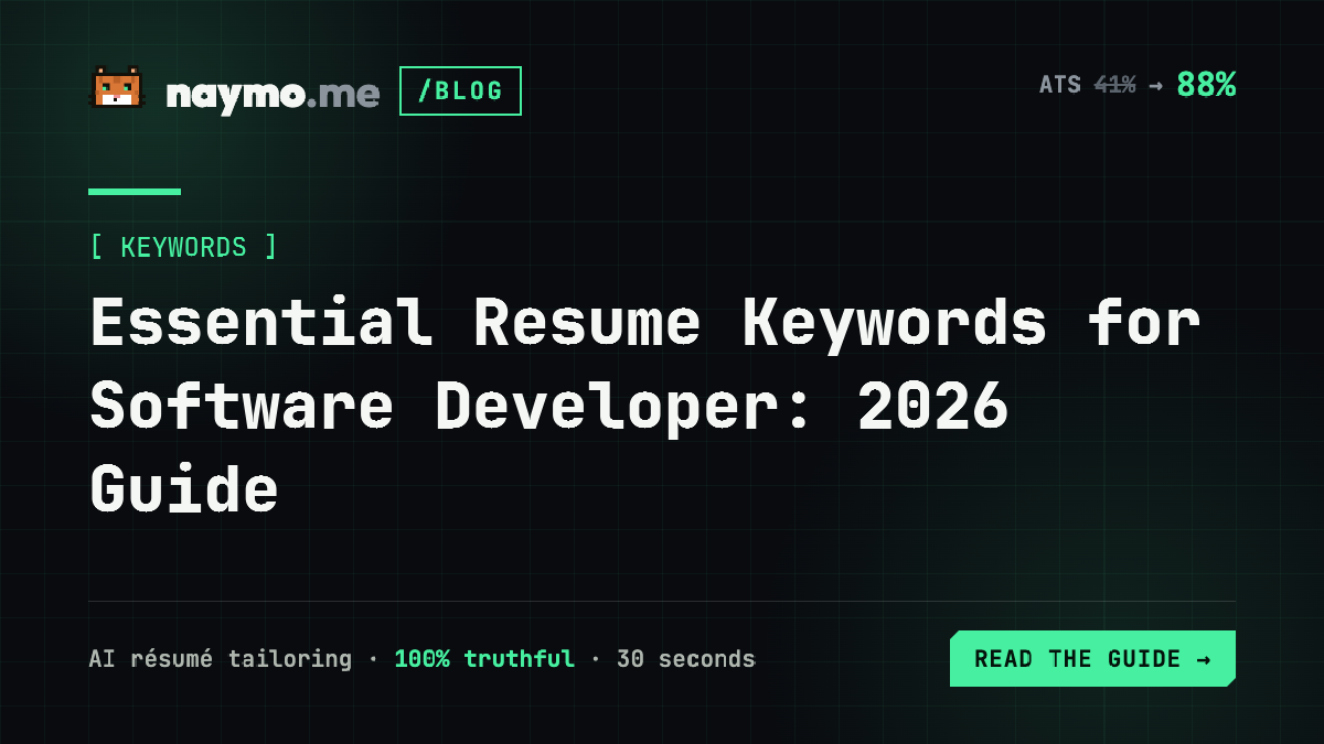 Essential Resume Keywords for Software Developer: 2026 Guide — naymo.me guide