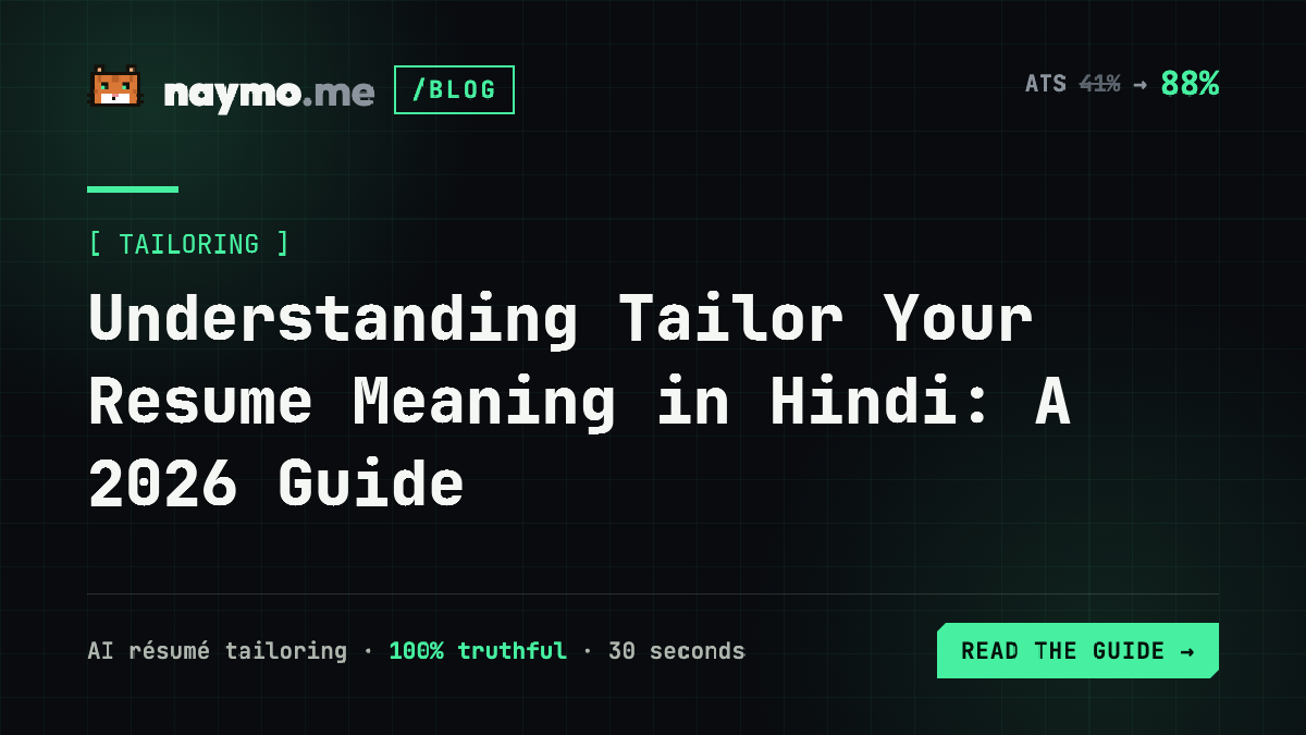 Understanding Tailor Your Resume Meaning in Hindi: A 2026 Guide — naymo.me guide