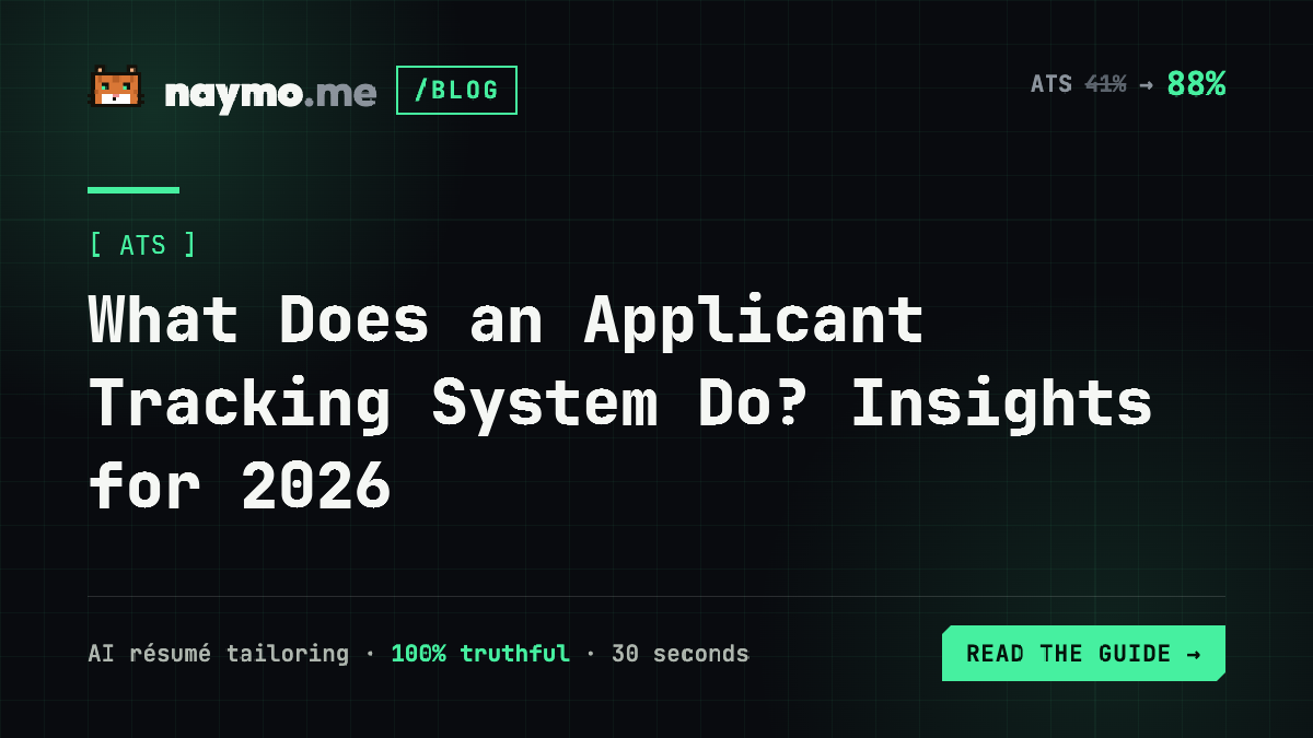 What Does an Applicant Tracking System Do? Insights for 2026 — naymo.me guide